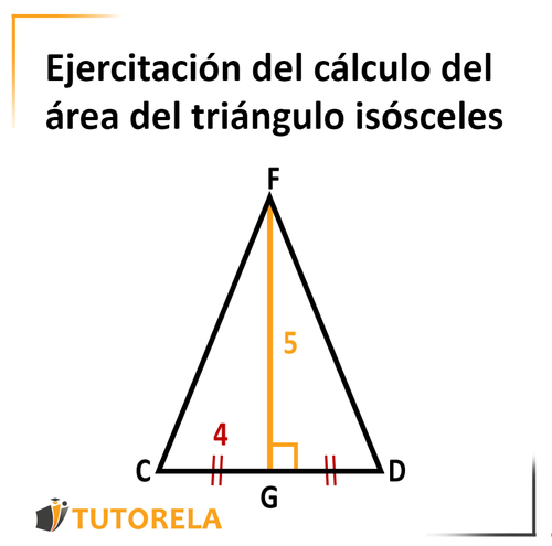 3a - Ejercitación del cálculo del área del triángulo isósceles