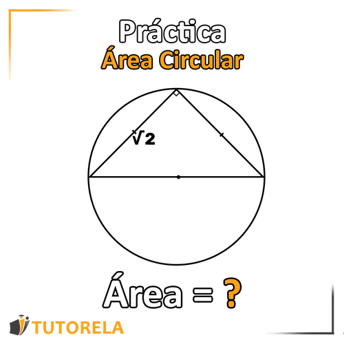 Práctica para calcular el área de un círculo 3