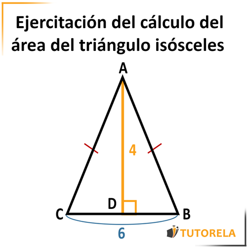 4.a - Ejercitación del cálculo del área del triángulo isósceles